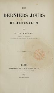 Cover of: Les derniers jours de Jérusalem ... by Louis Félicien Joseph Caignart de Saulcy
