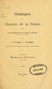 Cover of: oiseaux de la Suisse (Catalogue des oiseaux de la Suisse de V. Fatio et Th. Studer): élaboré par ordre du Département fédéral de l'intérieur (Inspection des forêts, chasse et pêche)