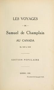 Cover of: Voyages de Samuel de Champlain au Canada, 1603-1618. --