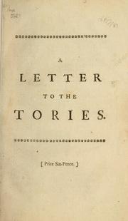 Cover of: A letter to the Tories. by Lyttelton, George Lyttelton Baron