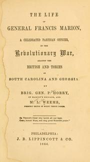 Cover of: The life of General Francis Marion by Mason Locke Weems