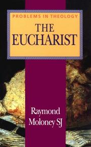 Cover of: The Eucharist (Problems in Theology)