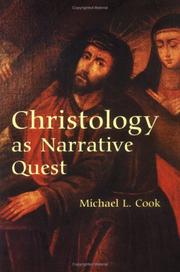 Christology as narrative quest by Michael L. Cook