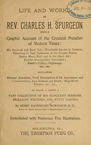 Life and works of Rev. Charles H. Spurgeon by Henry Davenport Northrop