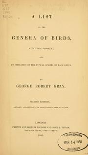 Cover of: A  list of the genera of birds by George Robert Gray