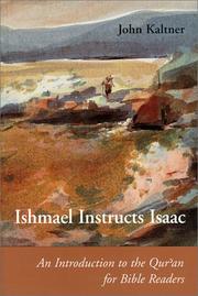 Cover of: Ishmael instructs Isaac: an introduction to the Qurʼan for Bible readers