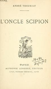 Cover of: L' oncle Scipion. by André Theuriet