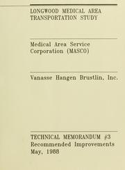 Cover of: Longwood medical area transportation study. by Vanasse Hangen Brustlin.