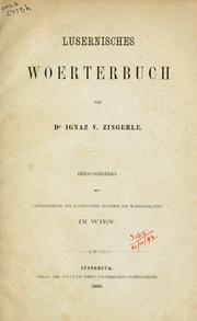 Lusernisches Woerterbuch by Ignaz Vinzenz Zingerle