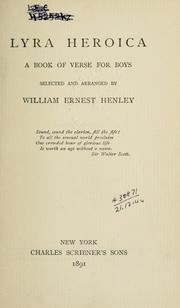 Cover of: Lyra heroica by William Ernest Henley, William Ernest Henley