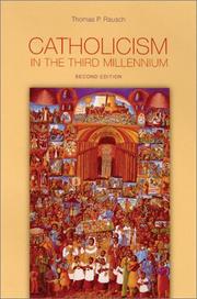 Cover of: Catholicism in the Third Millennium (Michael Glazier Books) by Thomas P. Rausch, Catherine E. Clifford