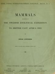 Cover of: Mammals collected by the Swedish Zoological Expedition to British East Africa 1911