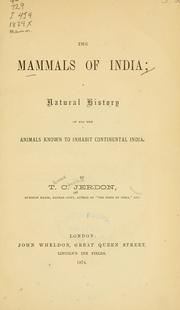 Cover of: The mammals of India by Thomas Caverhill Jerdon