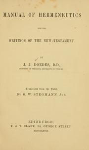 Cover of: Manual of hermeneutics for the writings of the New Testament