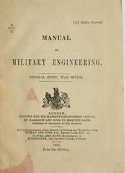 Manual of military engineering by Great Britain. War Office.