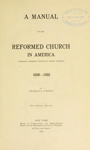 Cover of: A manual of the Reformed Church in America by Charles E. Corwin