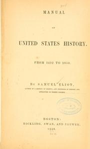 Cover of: Manual of United States history. by Samuel Eliot, Samuel Eliot