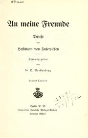 Cover of: An meine Freunde by August Heinrich Hoffmann von Fallersleben
