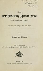 Cover of: Meine zweite Durchquerung Äquatorial-Afrikas vom Congo zum Zambesi während der Jahre 1886 und 1887 by Wissmann, Hermann von