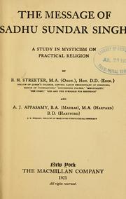 Cover of: message of Sadhu Sundar Singh: a study in mysticism on practical religion