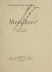 Cover of: Messidor: Nós, A dança das horas, Suave colheita.