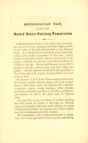 Cover of: Metropolitan fair, in aid of the United States sanitary commission. by New York. 1864