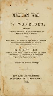 Cover of: The Mexican war and its warriors by Frost, John