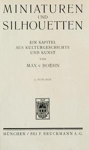 Cover of: Miniaturen und Silhouetten: ein Kapitel aus Kulturgeschichte und Kunst
