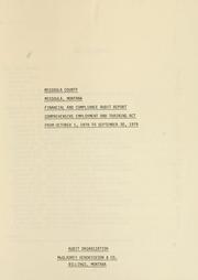 Cover of: Missoula County, Missoula, Montana: financial and compliance audit report, comprehensive employment and training act : from October 1, 1978 to September 30, 1979