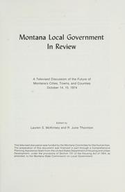 Cover of: Montana local government in review by edited by Lauren S. McKinsey and R. June Thornton.