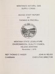 Montana's natural gas supply crisis by Thomas W. Frizzell