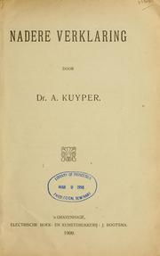 Cover of: Nadere verklaring by Abraham Kuyper