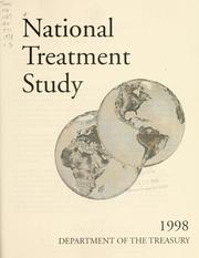 National treatment study by United States. Dept. of the Treasury.