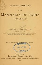 Cover of: Natural history of the Mammalia of India and Ceylon by Robert Armitage Sterndale