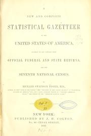 Cover of: A new and complete statistical gazetteer of the United States of America