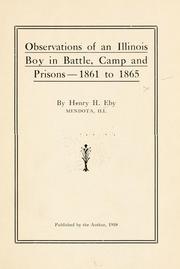 Cover of: Observations of an Illinois boy in battle, camp and prisons-1861 to 1865