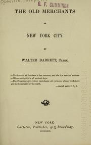 Cover of: The old merchants of New York City