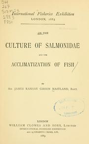 Cover of: On the culture of Salmonidae and the acclimatization of fish