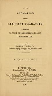 Cover of: On the formation of the Christian character: addressed to those who are seeking to lead a religious life