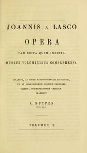 Cover of: Opera: tam edita quam inedita recensuit vitam auctoris