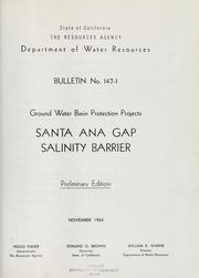 Cover of: Ground water basin protection projects: Santa Ana Gap salinity barrier.