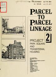 Parcel to parcel linkage project 2: park square and transitional housing by Boston Redevelopment Authority