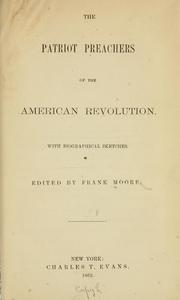 Cover of: patriot preachers of the American revolution.