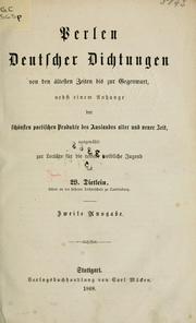 Perlen deutscher Dichtungen von den altesten Zeiten bis zur Gegenwart by W. Dietlein