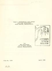 Cover of: Phase i geotechnical data report, fan pier development, south Boston, Massachusetts.