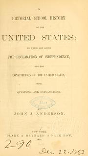 Cover of: pictorial school history of the United States: to which are added the Declaration of independence, and the Constitution of the United States: with questions and explanations ...