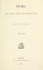 Cover of: Pisma Adama Mickiewicza. by Adam Mickiewicz