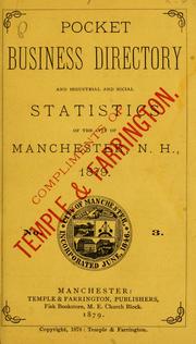 Cover of: Pocket business directory and industrial and social statistics of the city of Manchester, N.H., 1879. by 