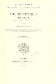 Cover of: Poliorktika kai poliorkiai diaphorn polen =: Poliorcétique des Grecs : traités thoriques, récits historiques ; ouvrage publié par l'Imprimerie impériale