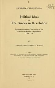 Cover of: Political ideas of the American revolution...
